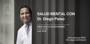 Lee más sobre el artículo “LA SALUD MENTAL, HOY” A CARGO DEL DR. DIEGO PALAO, MIEMBRO FUNDADOR DE BARCELONA SALUT