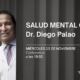 “LA SALUD MENTAL, HOY” A CARGO DEL DR. DIEGO PALAO, MIEMBRO FUNDADOR DE BARCELONA SALUT